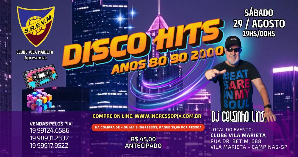 DISCO HITS ANOS 80 90 2000 - CLUBE VILA MARIETA